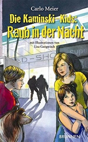 Die Kaminski-Kids: Raub in der Nacht