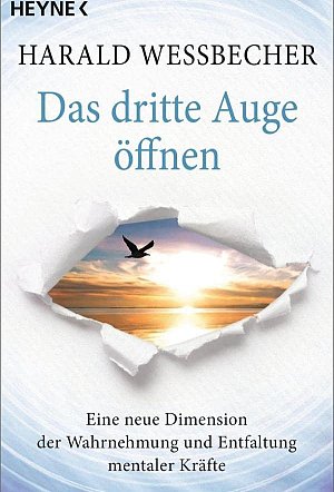 Das dritte Auge öffnen