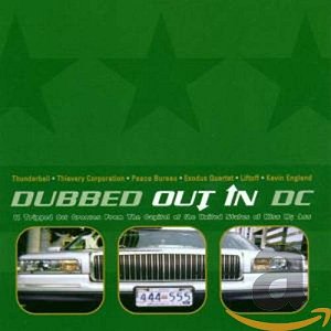 Dubbed Out in Dc [CD]