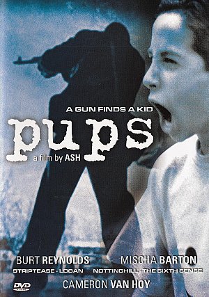 Pups - A Gun Finds a Kid [DVD]