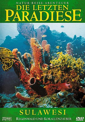 Die letzten Paradiese - Sulawesi [DVD]