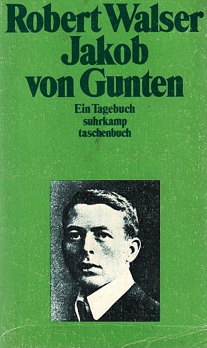 Jakob von Gunten. Ein Tagebuch