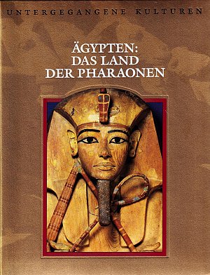 Ägypten - Das Land der Pharaonen