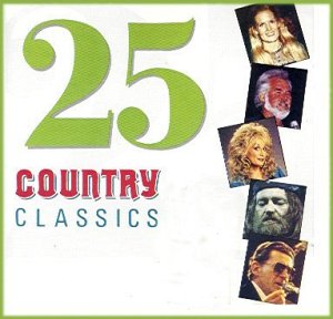 25 Country Classics: Volume 1 [CD]