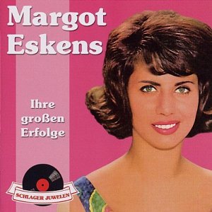 Margot Eskens - Ihre grossen Erfolge [CD]