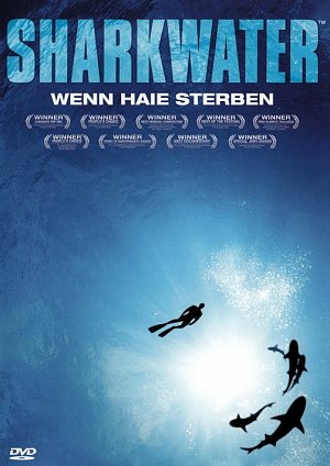 Sharkwater - Wenn Haie sterben [DVD]