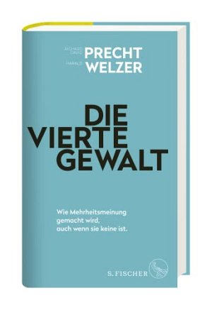 Die vierte Gewalt – Wie Mehrheitsmeinung gemacht wird, auch wenn...