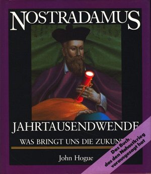 Nostradamus - Was bringt uns die Zukunft?