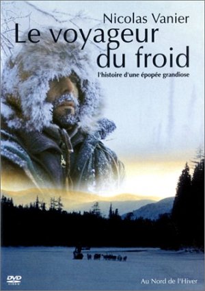 Le voyageur du froid [DVD]