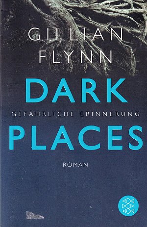 Dark Places - Gefährliche Erinnerung