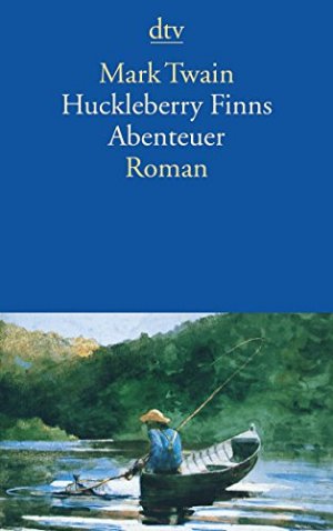 Huckleberry Finns Abenteuer