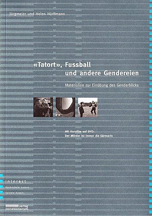 «Tatort», Fussball und andere Gendereien