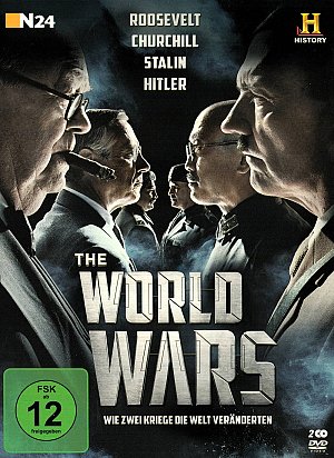 The World Wars - Wie zwei Kriege die Welt veränderten...