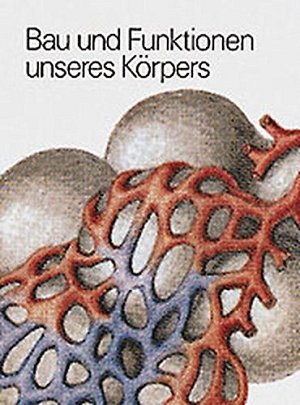 Bau und Funktionen unseres Körpers