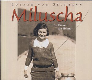 Miluscha - Im Herzen die Heimat