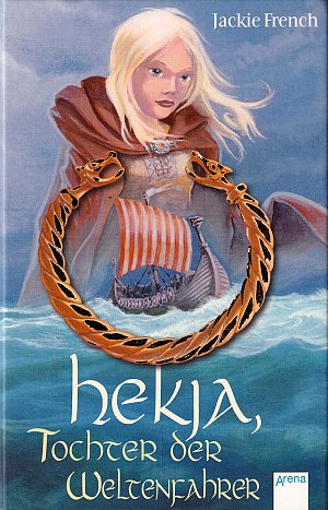 Hekja, Tochter der Weltenfahrer