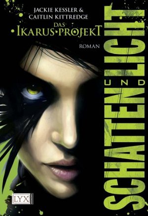 Das Ikarus-Projekt - Schatten und Licht