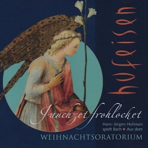 Jauchzet, Frohlocket [CD]