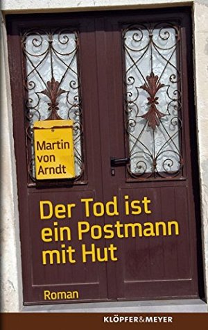 Der Tod ist ein Postmann mit Hut