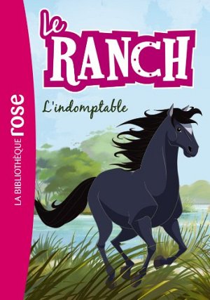 Le Ranch 3 - L'indomptable