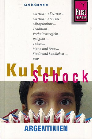 Kultur Schock Argentinien