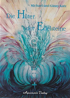 Die Hüter der Edelsteine