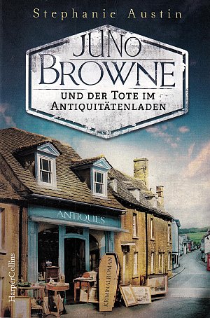 Juno Browne und der Tote im Antiquitätenladen