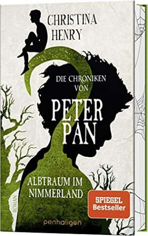 Die Chroniken von Peter Pan - Albtraum im Nimmerland: Roman