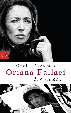 Oriana Fallaci: Ein Frauenleben