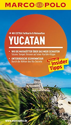 Yucatan: Reisen mit Insider-Tipps