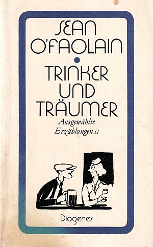 Trinker und Träumer: und andere Meistererzählungen