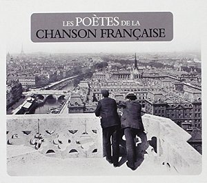 Poetes de la Chanson Francaise [CD]