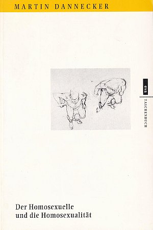 Der Homosexuelle und die Homosexualität