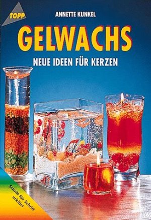 Gelwachs