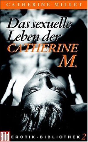 Das sexuelle Leben der Catherine M.