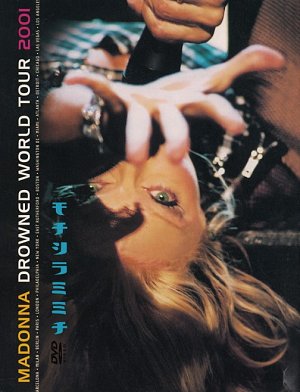Madonna - Drowned World Tour 2001 - Live in Detroit...
