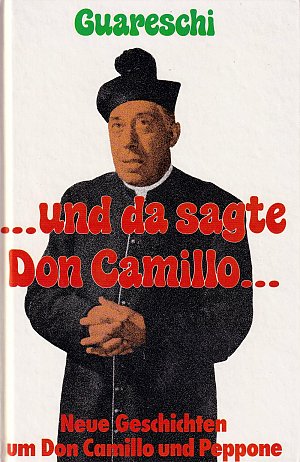 ...und da sagte Don Camillo...