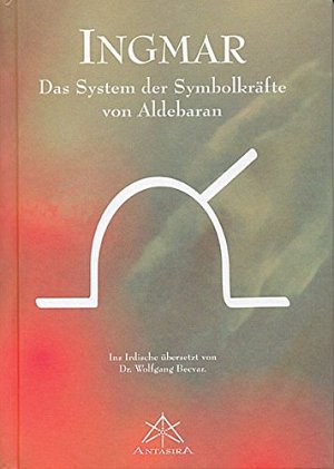 Ingmar - Das System der Symbolkräfte von Aldebaran