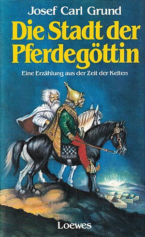 Die Stadt der Pferdegöttin