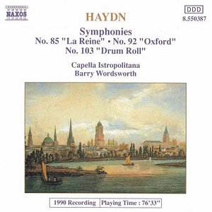 Symphonies No. 85 La Reine - No. 92 Oxford -...