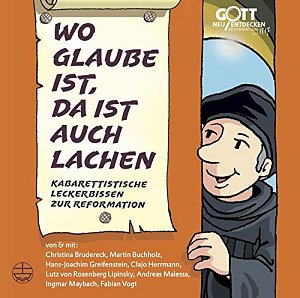 Wo Glaube ist, da ist auch Lachen [CD]