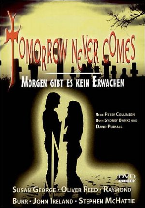 Tomorrow never comes - Morgen gibt es kein Erwachen [DVD]