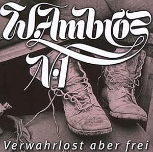 Verwahrlost Aber Frei [CD]