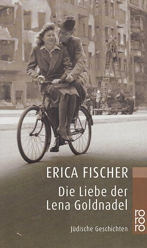 Die Liebe der Lena Goldnadel