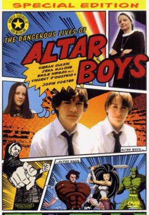 The Dangerous Lives of Altar Boys [DVD]