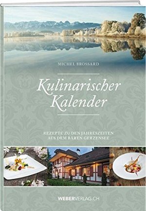 Kulinarischer Kalender - 36 Rezepte aus dem Bären
