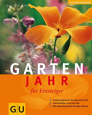Gartenjahr für Einsteiger
