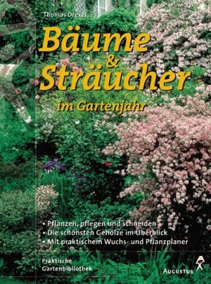 Bäume & Sträucher im Gartenjahr