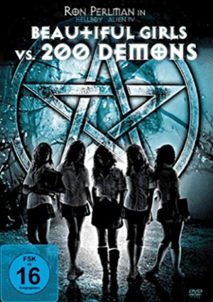 Beautiful Girls vs. 200 Demons [DVD]