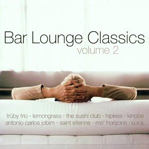 Bar Lounge Classics Volume 2 [CD]